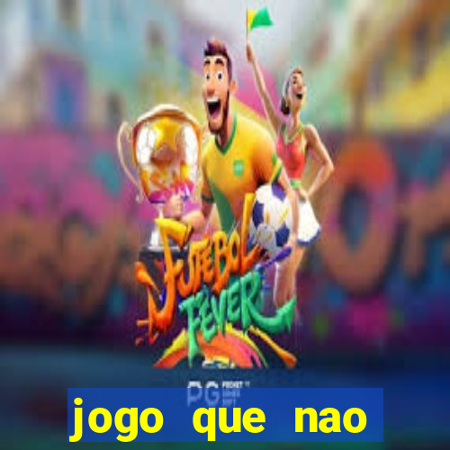 jogo que nao precisa de deposito